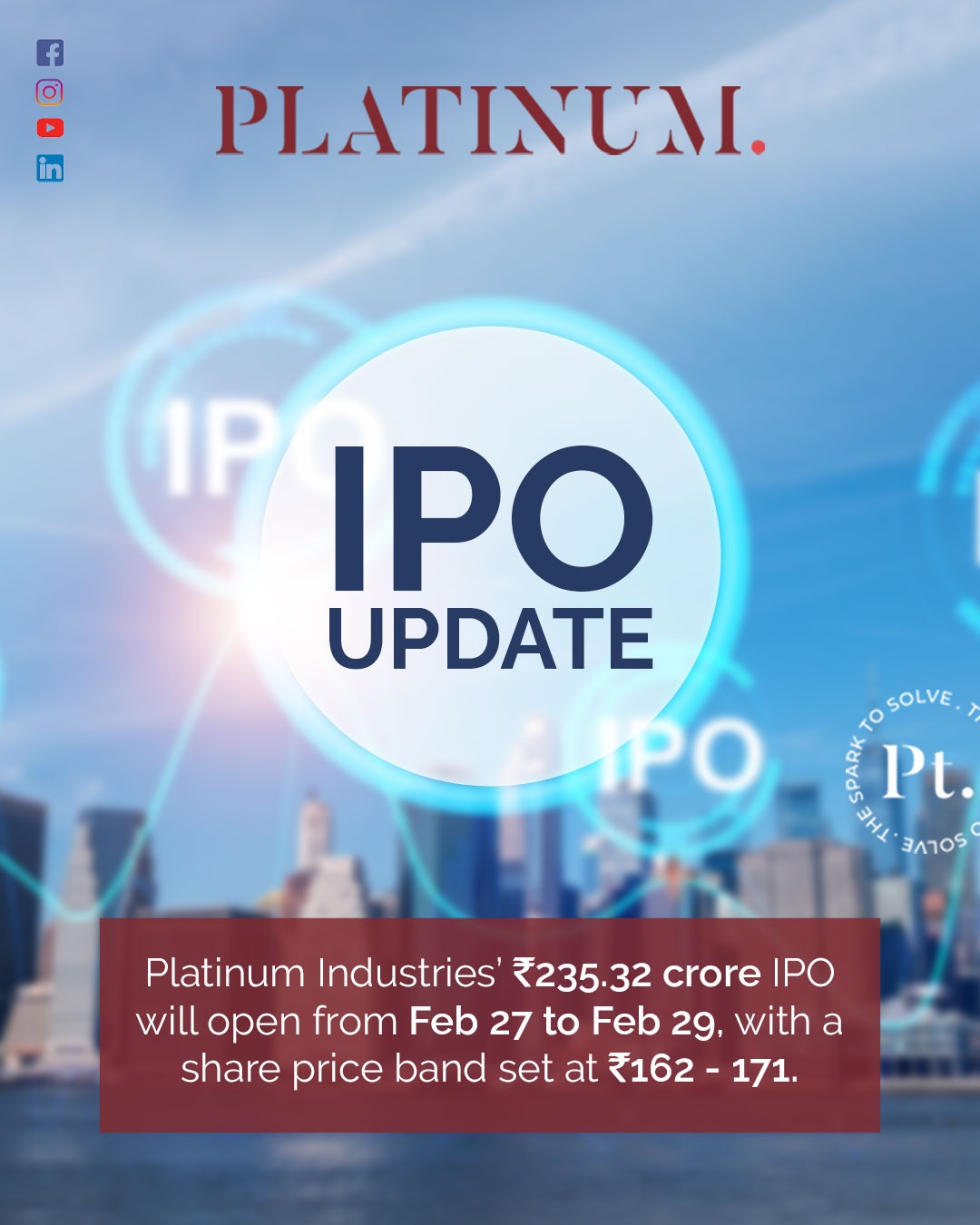 Platinum Industries Limited Announces IPO with Price Band of Rs. 162-171, Opening on Feb 27