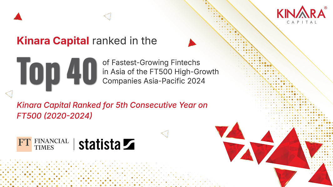 Kinara Capital Ranked on FT500 List of ‘Top 500 High-growth Companies in Asia-Pac’ for the 5th Consecutive Year