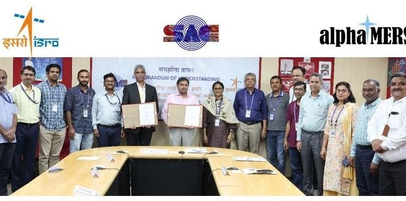 SAC/ISRO, Ahmedabad and AlphaMERS Ltd. Bengaluru Sign MOU