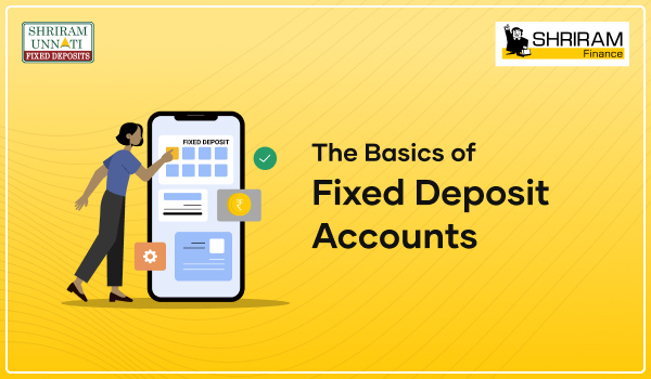 Navigating Fixed Deposit Accounts: What You Need to Know Before Investing