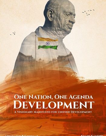 Redefining Progress: One Nation, One Agenda: Development Ignites a Unified Revolution for India’s Growth