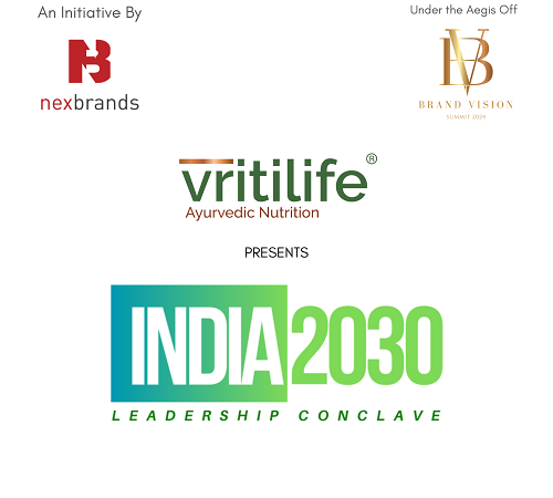 Vritilife Presents Brand Vision: India 2030 Leadership Conclave 2024 by NexBrands Inc at ITC Maratha, Mumbai – Celebrating Icons in Corporate and Entertainment