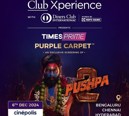 Times Prime and HDFC Bank Diners Club Redefines Movie Nights with Exclusive Purple Carpet Premiere of ‘Pushpa 2: The Rule’