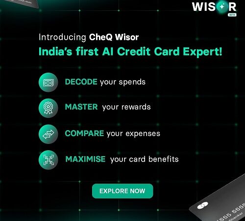 CheQ Launches Wisor: India’s First AI Credit Card Expert