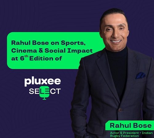 Pluxee Select 6th Edition: Rahul Bose on Passion, Purpose, and Leadership