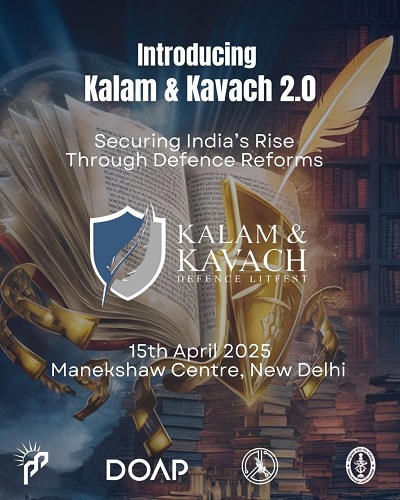 Kalam & Kavach 2.0: Securing India’s Rise Through Defence Reforms