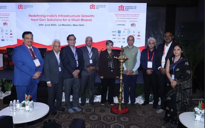 Construction Federation of India (CFI) Hosts Flagship Conference 2025: “Redefining India’s Infrastructure Growth: Next-Gen Solutions for a Viksit Bharat”