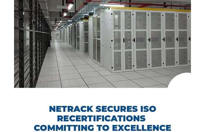 Netrack Secures ISO Recertifications Committing to Excellence