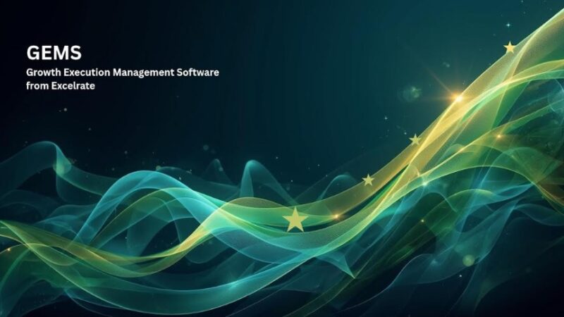 Excelrate Launches GEMS – A First of its kind Growth Execution Management Software for Businesses