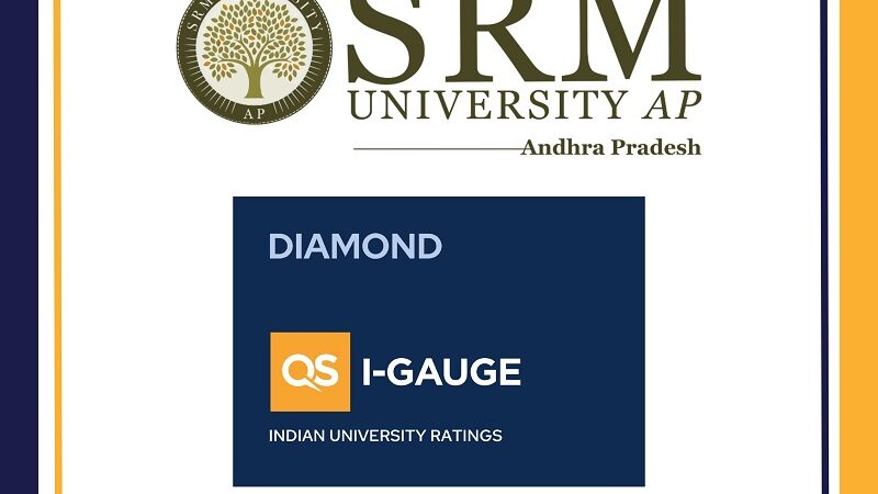SRM University-AP Recognised with QS-I GAUGE Diamond Rating for Institutional Excellence