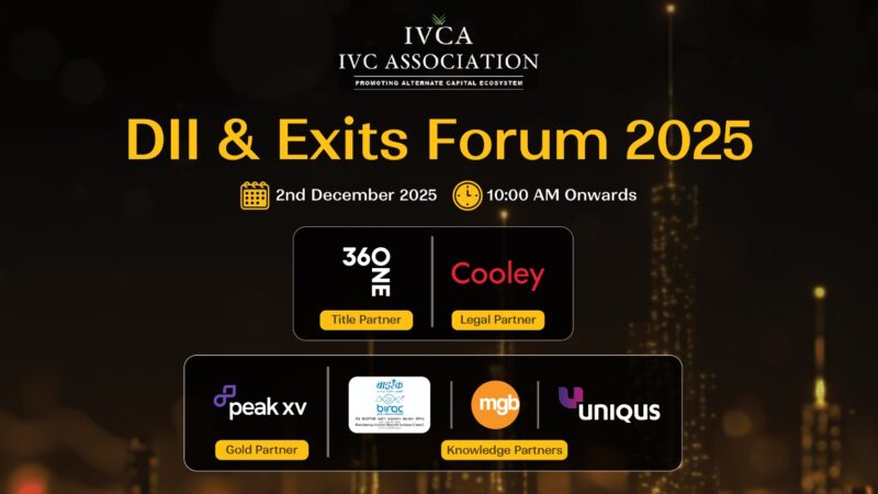 IVCA's DII & Exits Forum 2025 to Bring Policymakers and Investors Together to Deepen India's Domestic Capital Base