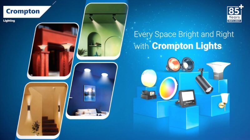 Crompton Strengthens Its Lighting Play With 'Every Space Bright & Right With Crompton Lights' Campaign