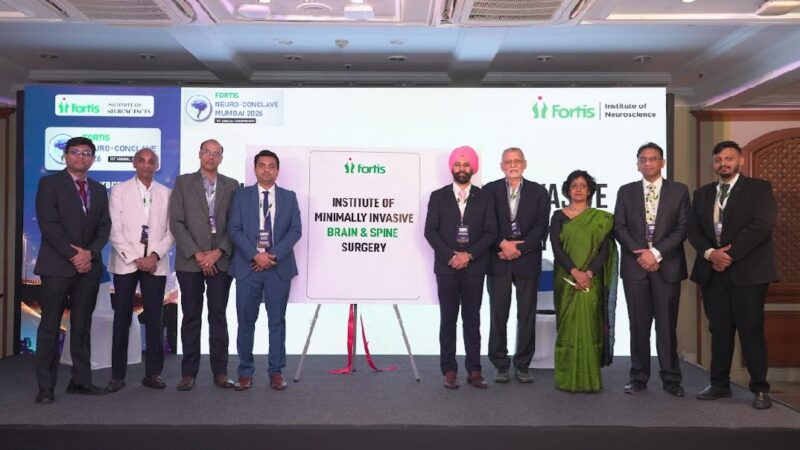 Fortis Institute of Minimally Invasive Brain & Spine Surgery Inaugurated at The First Annual Neurosciences Conclave in Mumbai