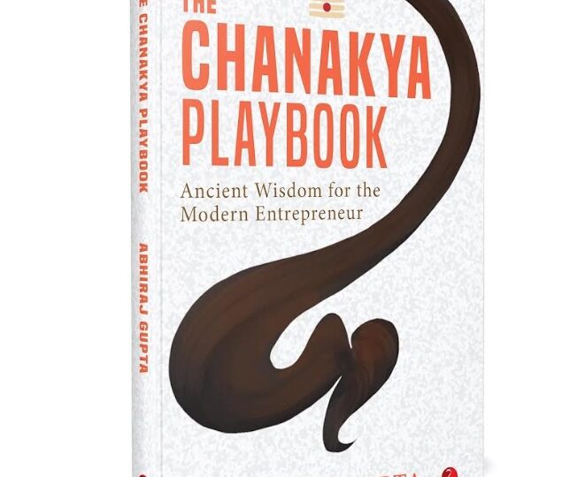 The Chanakya Playbook by Abhiraj Gupta Receives Strong Reader Response Across India