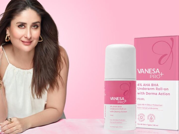 Vanesa Enters into the Derma-care Category with Kareena Kapoor Khan's Trust for the Brand's New "Pro+ Underarm Roll-ons"
