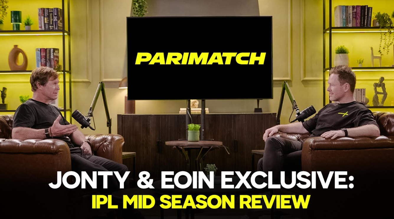 Parimatch Launches Exclusive IPL Mid-season Review with Eoin Morgan & Jonty Rhodes