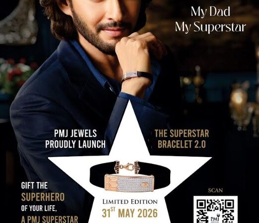 PMJ Jewels Launched SuperStar Bracelet 2.0 – A Heartfelt Tribute to Every Father, Our First Superstar