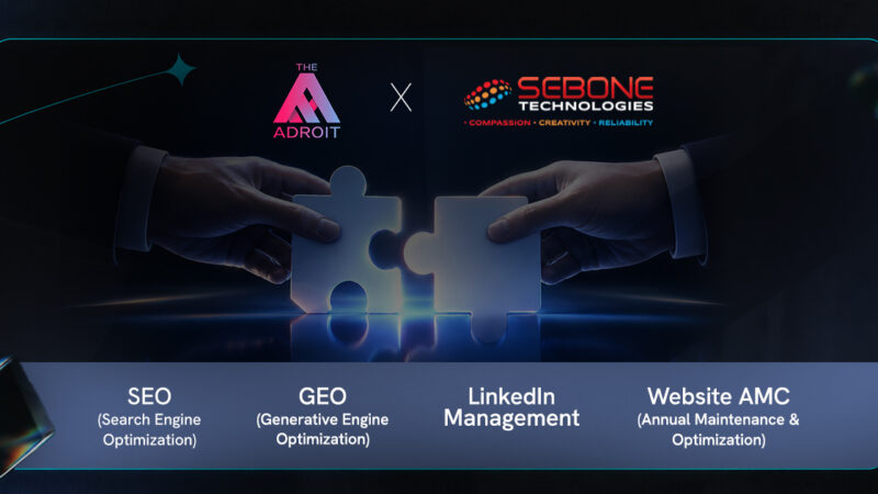 The Adroit Wins SEO, GEO, LinkedIn Management & Website AMC Mandate for Sebone Technologies