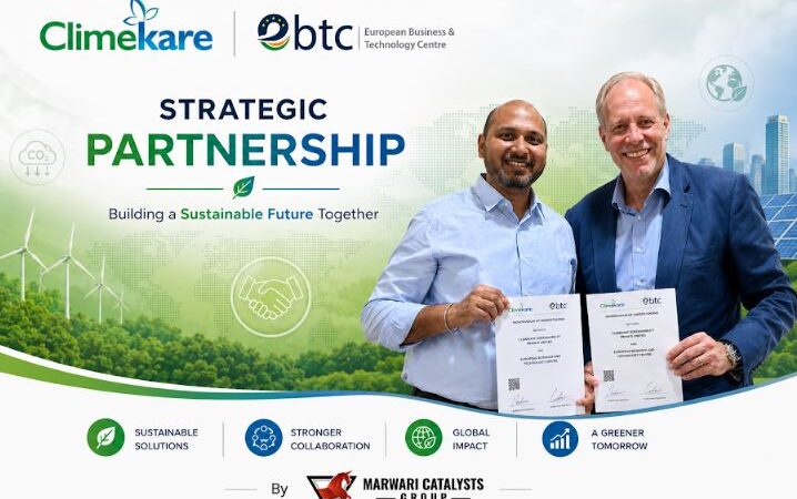 Climekare Sustainability Private Limited Signs Strategic MoU with European Business and Technology Centre to Accelerate India's Low-Carbon Transition