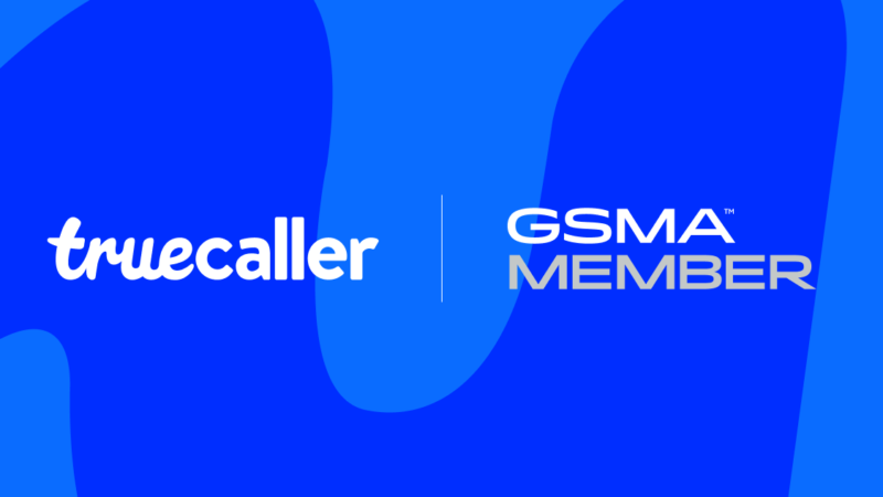 Truecaller Joins the GSMA to Help Shape the Future of Safe and Trusted Mobile Communications Globally