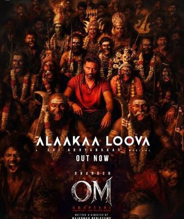 RTake Studios and Wunderbar Films Unveil the First Roar of OM: Chapter 1 with 'Alaakaa Loova' on Dhanush's Birthday