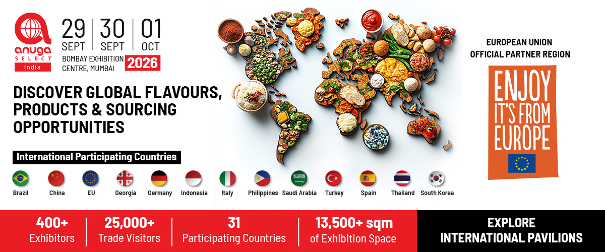 India's Food & Beverage Growth Story Attracts Strong Global Participation as Anuga Select India 2026 Strengthens International Trade Partnerships