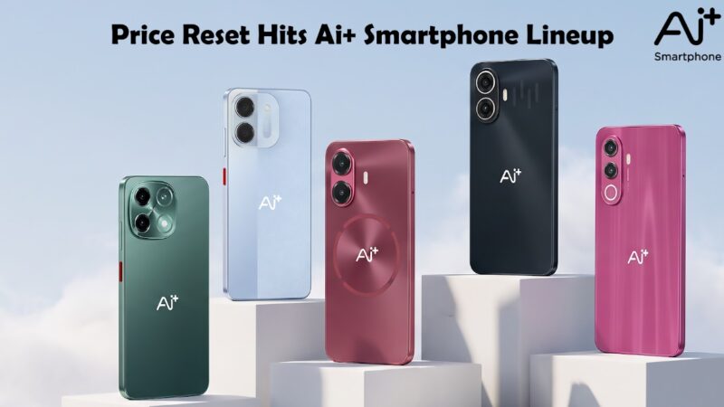 Price Reset Hits Ai+ Smartphone Lineup