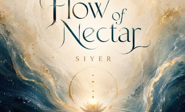 Siyer Unveils 'Flow of Nectar', a Powerful Journey Through Sacred Sound