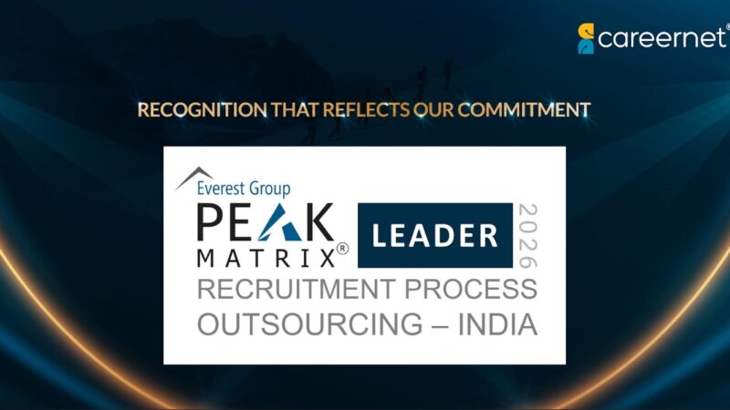 Careernet Recognized as a Leader in Everest Group's Recruitment Process Outsourcing Services PEAK Matrix® Assessment 2026 – India