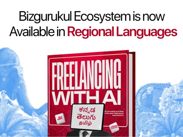 Bizgurukul Brings its Global Freelancing Model in Regional Languages with New Freelancing with AI Course