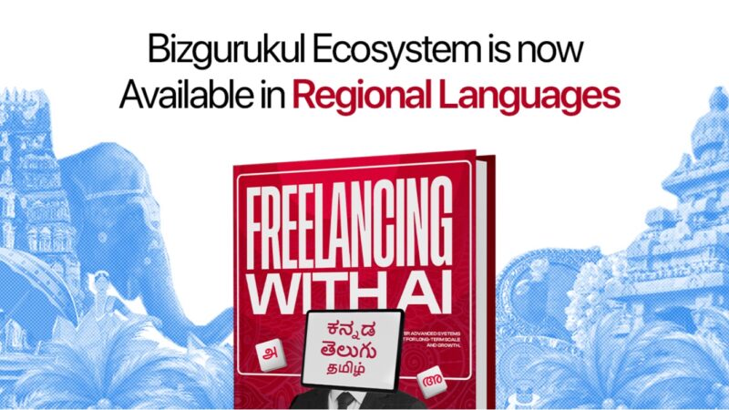 Bizgurukul Brings its Global Freelancing Model in Regional Languages with New Freelancing with AI Course